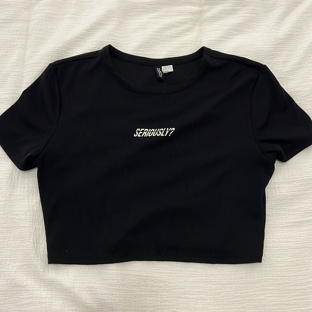 Black cropped shirt “Seriously?”